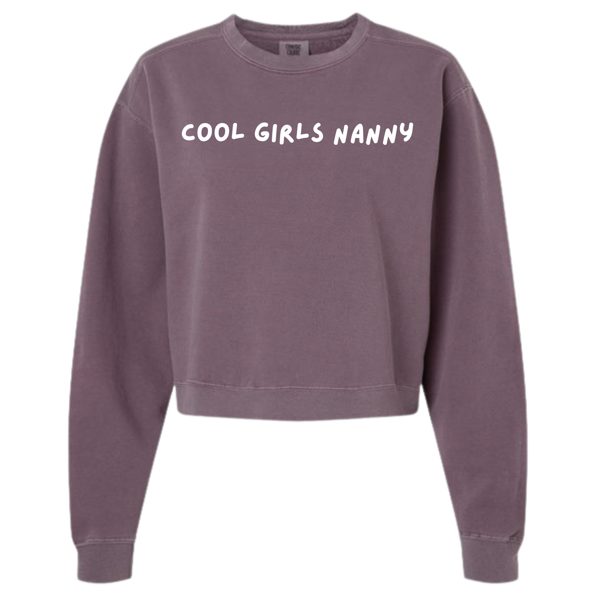 Cool Girls Nanny Mid-Length Crewneck Sweatshirt