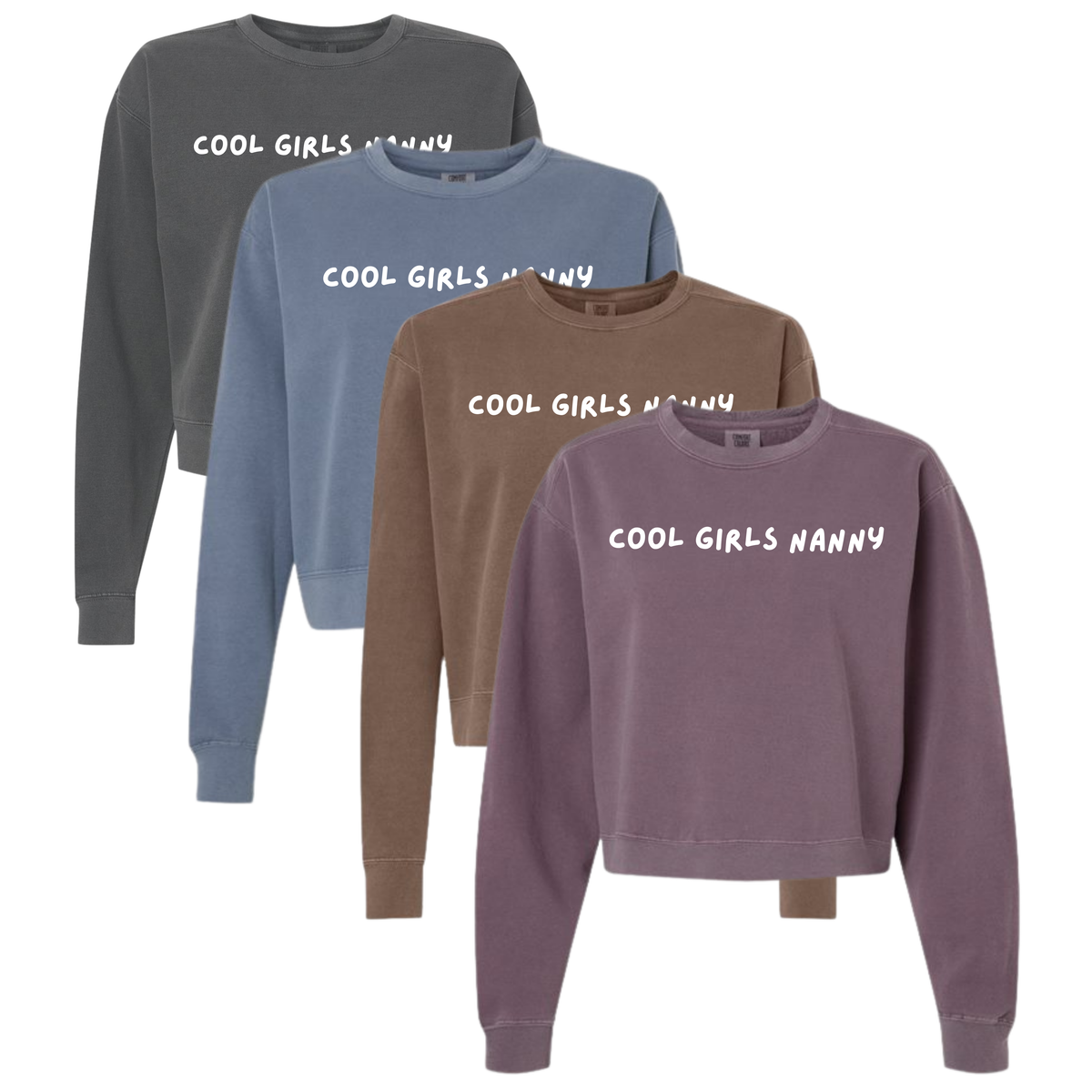 Cool Girls Nanny Mid-Length Crewneck Sweatshirt