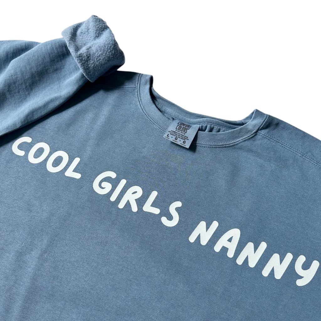 Cool Girls Nanny Mid-Length Crewneck Sweatshirt