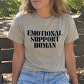 Emotional Support Human T-Shirt