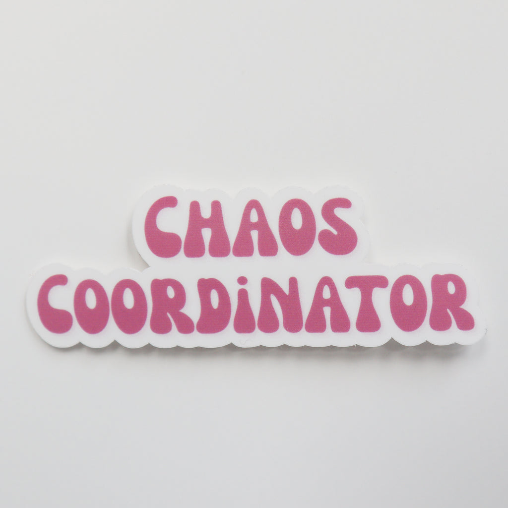 Chaos Coordinator Sticker