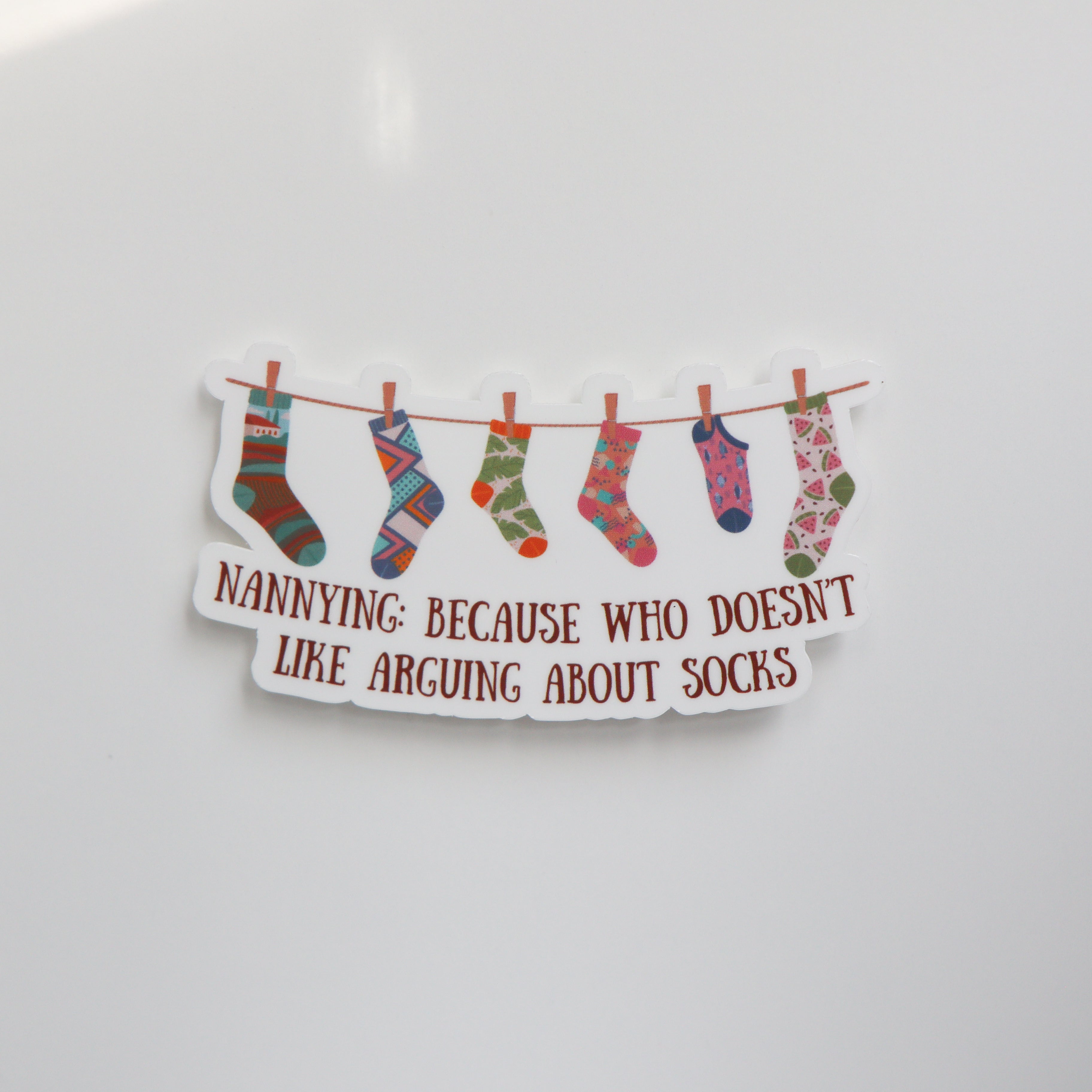 Nannying: Because Who Doesn't Like Arguing About Socks Sticker