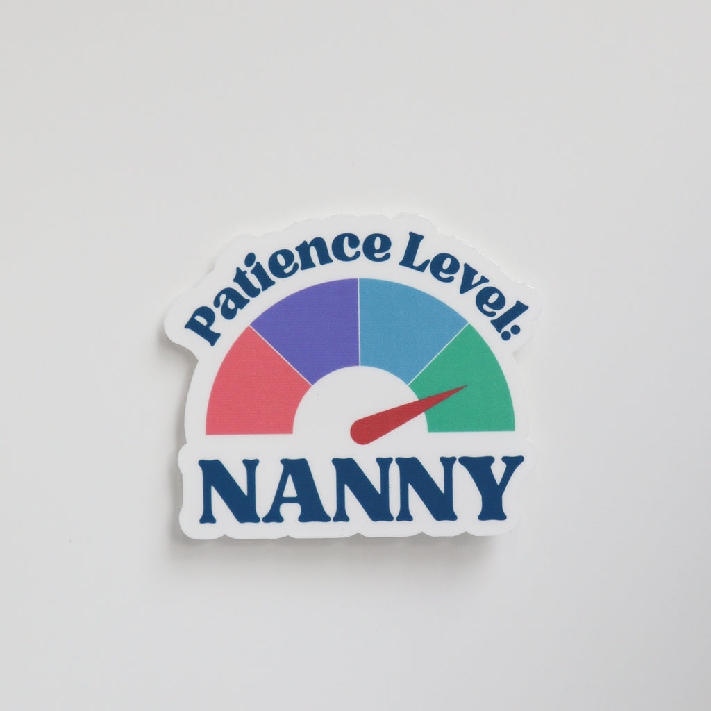 Patience Level: Nanny Sticker