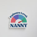 Patience Level: Nanny Sticker