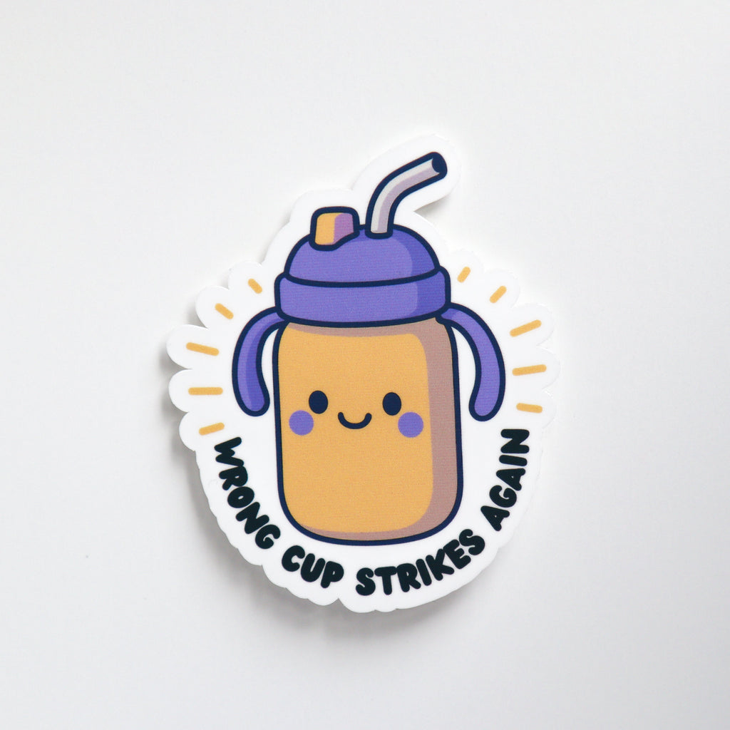 Wrong Cup Strikes Again Sticker