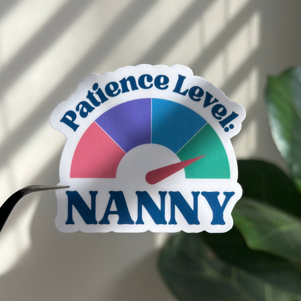 Patience Level: Nanny Sticker