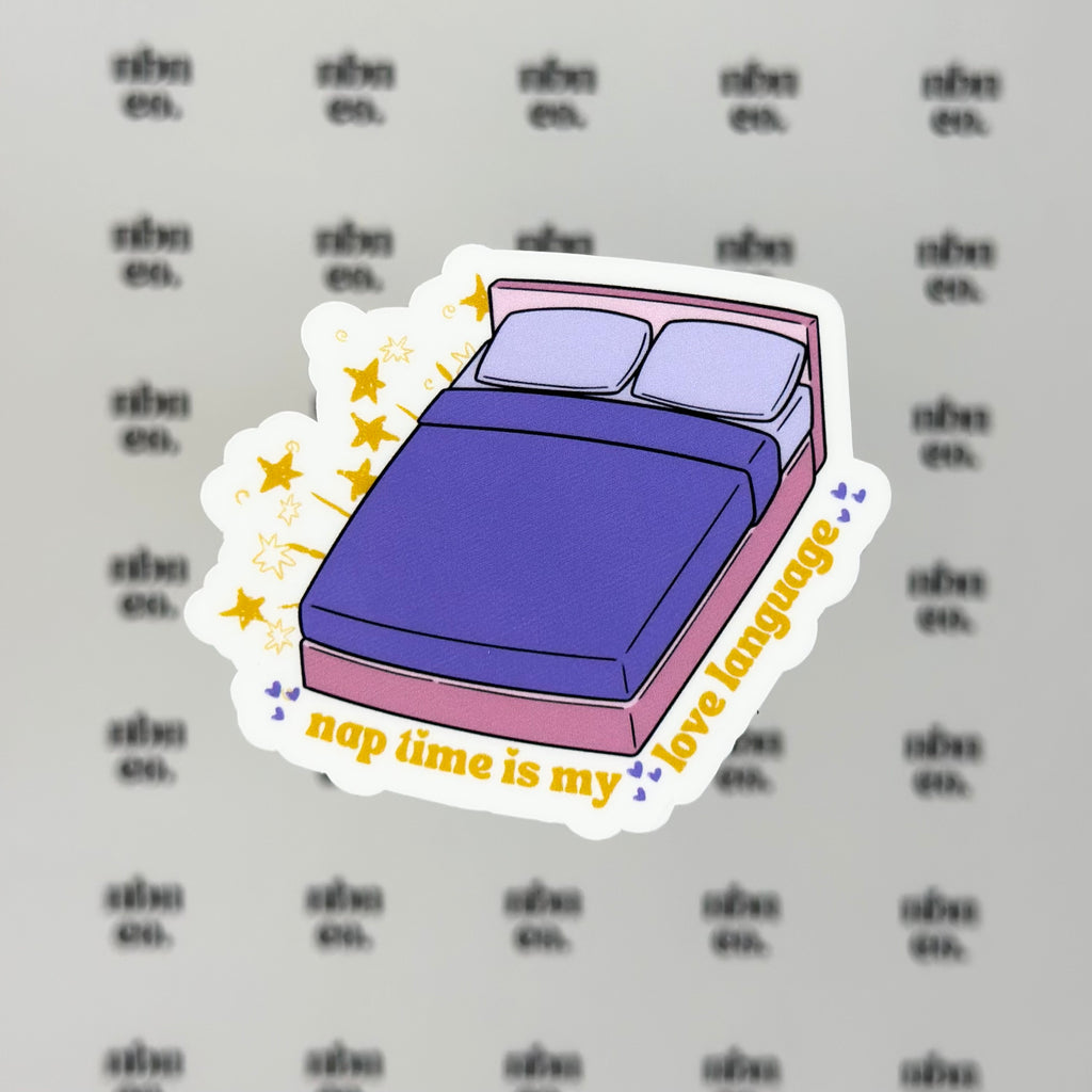 Nap Time Is My Love Language Sticker