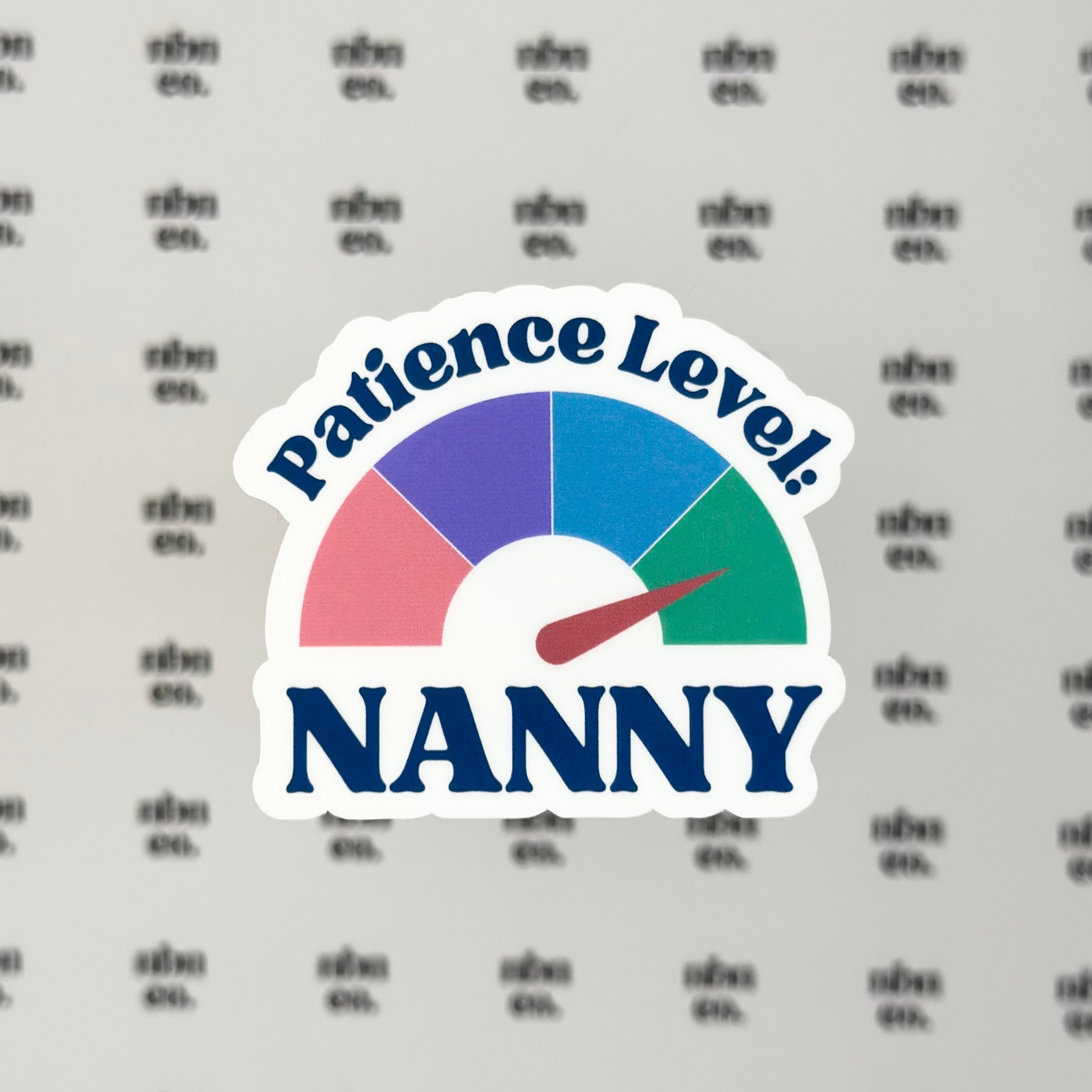 Patience Level: Nanny Sticker