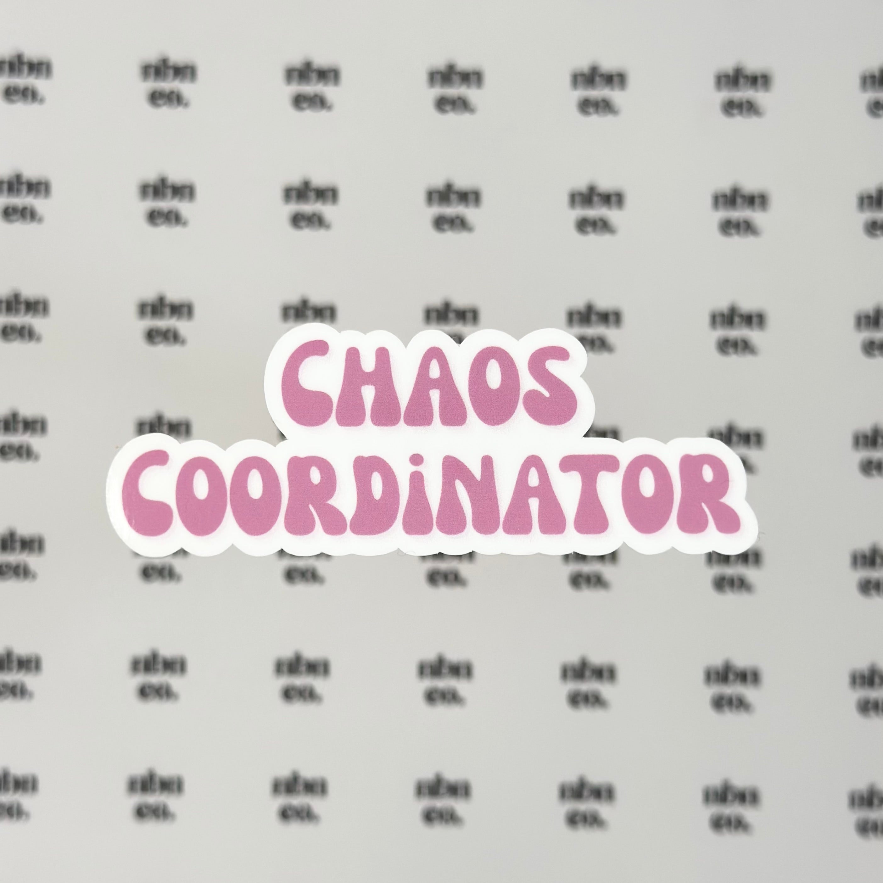 Chaos Coordinator Sticker