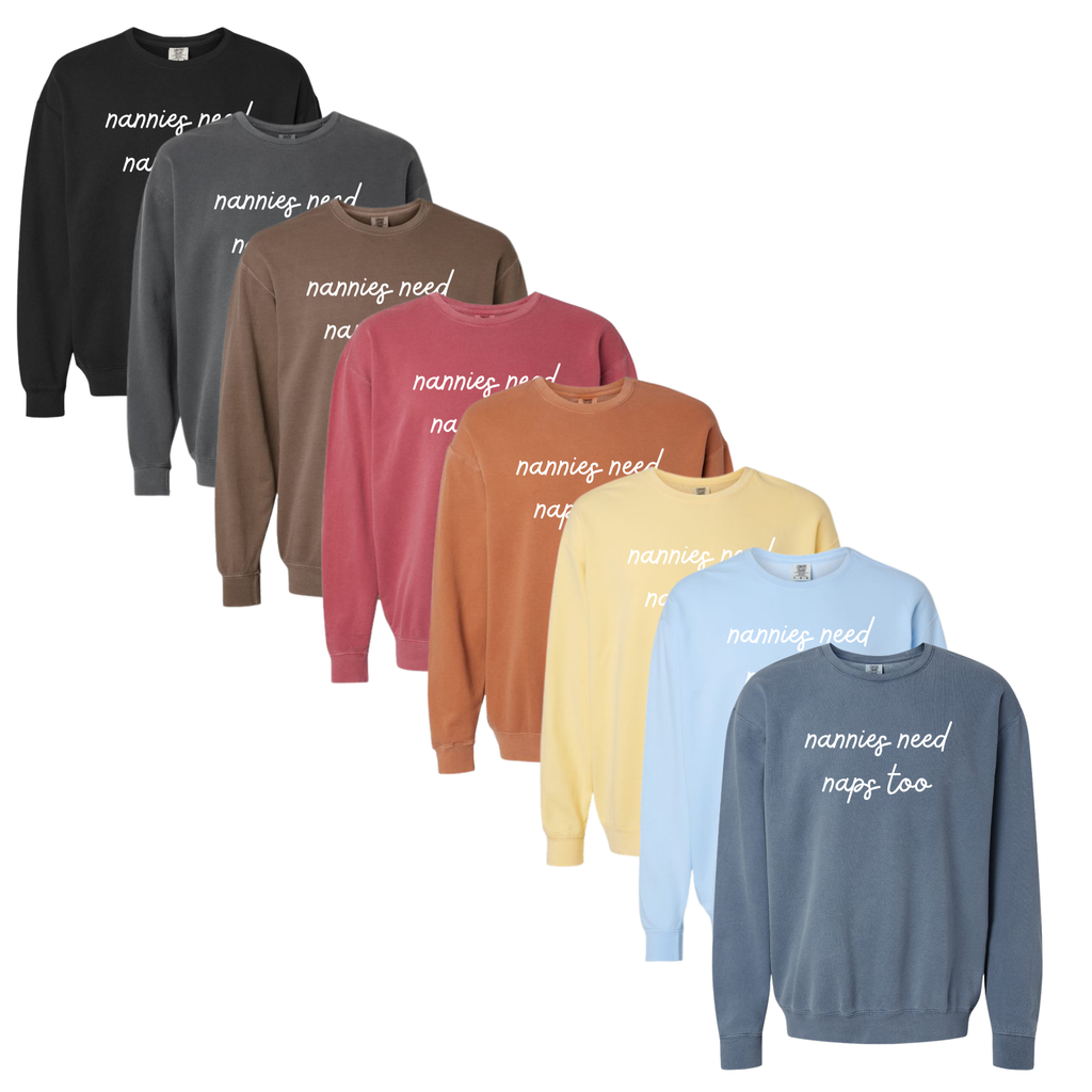 Nannies Need Naps Too Lightweight Crewneck Sweatshirt