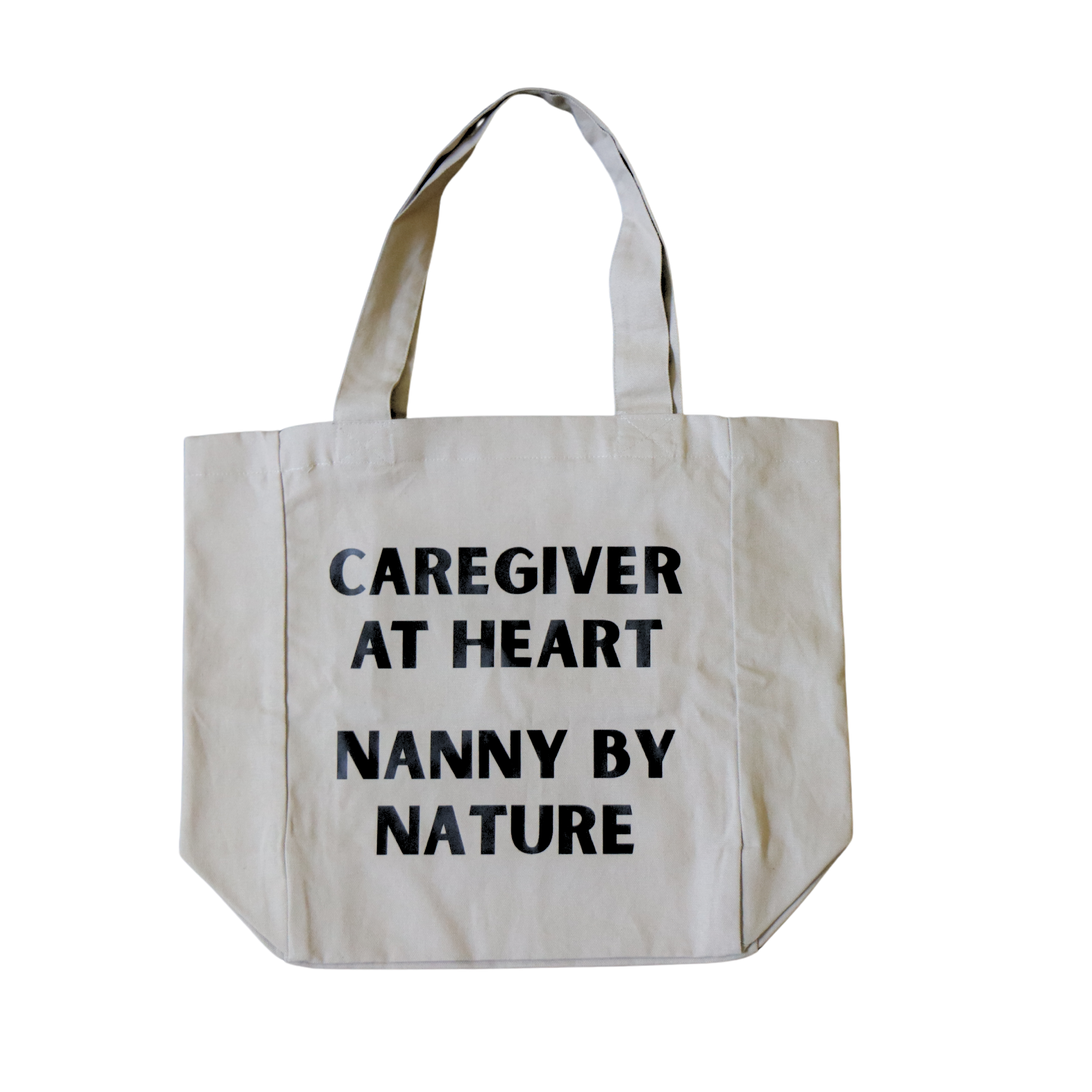 Caregiver at Heart, Nanny by Nature Tote